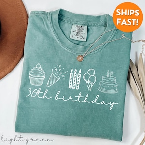 Comfort Colors® 30.Geburtstag Shirt, Geburtstag 30 Shirt, 30.Geburtstag Gruppenshirt, 30.Geburtstag Shirt Frauen, 30.TShirt, Geburtstagsparty