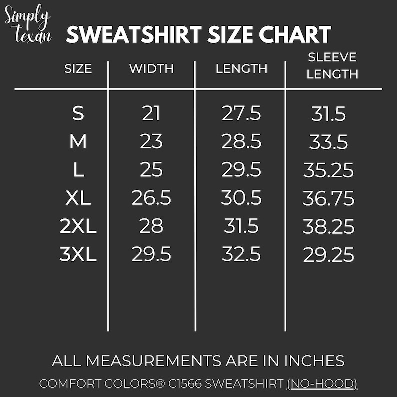 May include: Sweatshirt size chart in inches, showing width, length, and sleeve length for sizes S through 3XL.
