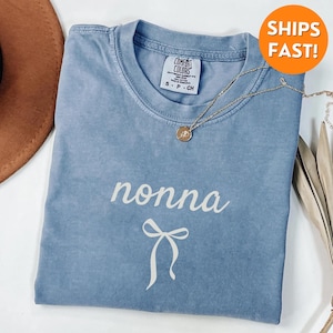 Personalized Nonna Shirt, Comfort Colors® Nonna T-shirt, Nonna Shirt, Nonna gifts, Nonna Sweatshirt, Nonna Tshirt, Nonna Christmas Gift