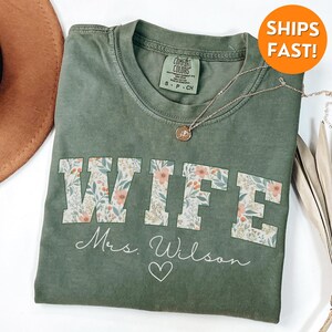 Comfort Colors® Wife Shirt, New Wife Shirt, New Wife Gift, Custom Wife Shirt, Custom Mrs. Shirt, Mrs T Shirt, Mrs Shirt, Wife Sweatshirt