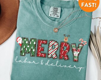 Comfort Colors® L and D Nurse Shirt, L&D Christmas Nurse Shirt, christmas labor and delivery tshirt, xmas gift, labor delivery nurse shirt