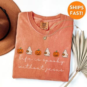 Comfort Colors® Halloween Shirt, christian halloween shirt, fall christian shirt, fall jesus tee, halloween jesus shirt, Bible Verse T Shirt