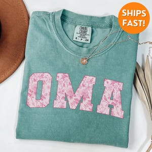Comfort Colors® Oma Shirt, Oma Tshirt, Oma Gift, Custom Oma, Oma to be shirt, Oma sweatshirt, Oma christmas shirt, mothers day gift, grandma