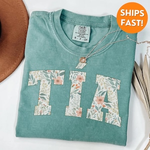 Comfort Colors® Tia Shirt, Tia T Shirt, Tia Shirt, Tia announcement, tia sweatshirt, tia sweater, tia gift, aunt shirt, aunt sweatshirt, tee