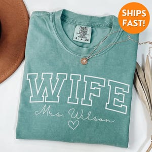 Comfort Colors® Wife Shirt, New Wife Shirt, New Wife Gift, Custom Wife Shirt, Custom Mrs. Shirt, Mrs T Shirt, Mrs Shirt, Wife Sweatshirt