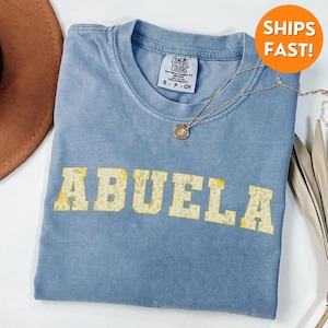 Comfort Colors® Abuela T-Shirt, Abuela Shirt, Abuela T Shirt, abuela gifts, abuela sweatshirt, abuela pregnancy announcement, new grandma