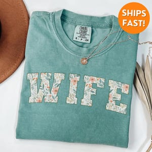 Comfort Colors® Wife Shirt, New Wife Shirt, New Wife Gift, Custom Wife Shirt, Custom Mrs. Shirt, Mrs T Shirt, Mrs Shirt, Wife Sweatshirt