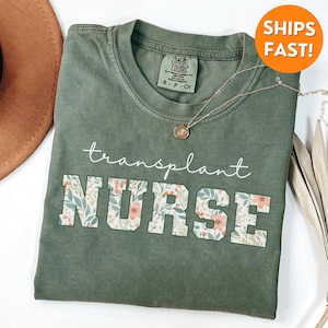 Camiseta de enfermera de trasplante Comfort Colors®, camiseta de enfermera de trasplante, sudadera de enfermera de trasplante, enfermera de trasplante de médula ósea, camiseta de cuello redondo de bmt