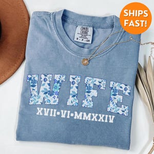 Comfort Colors® Wife Shirt, New Wife Shirt, New Wife Gift, Custom Wife Shirt, Custom Mrs. Shirt, Mrs T Shirt, Mrs Shirt, Wife Sweatshirt