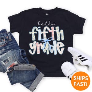Hello Fifth Grade Shirt, Fifth Grade Shirt, First Day of School Shirt, Back to School Shirt, Fifth Grade Kids Shirt, 5th Grade Kids Shirt