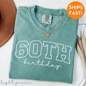 Comfort Colors® 60th Birthday Shirt, Birthday 60 Shirt, 60th Birthday Group Shirt, 60th Birthday Shirt Women, 60th TShirt, Birthday Party