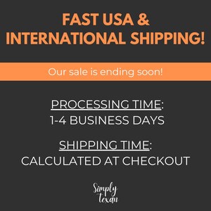 May include: Black and orange graphic with the text "FAST USA & INTERNATIONAL SHIPPING!" and "Our sale is ending soon!"  The text "PROCESSING TIME: 1-4 BUSINESS DAYS" and "SHIPPING TIME: CALCULATED AT CHECKOUT" is also included. The graphic includes the text "Simply Texan" in a stylized font.