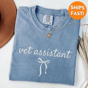 Comfort Colors® Vet Assistant T Shirt, Vet Assistant Shirt, future vet assistant, vet assistant sweatshirt, vet assistant gifts, veterinary