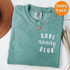 Camiseta Comfort Colors® Nanny, Camisa Nanny, camiseta babá, moletom babá, presente de dia das mães, presente para nova avó, camisa avó, camiseta babá
