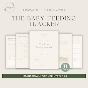 May include: A digital printable baby feeding tracker planner with 11 pages in A4 size. The cover features the text The Baby Feeding Tracker, with interior pages including a daily feeding log and pumping tracker, all presented in a neutral beige color palette.