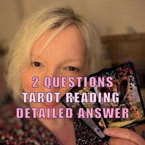 Tarot Reading Two Questions - anything that you want to ask, love, career, oportunities, possibilities, everyday life, worries, guidance
