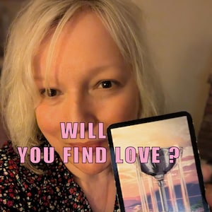 Will I find Love Tarot Reading - is a great reading providing you with insight and guidance into finding love