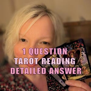 Tarot Reading One Question - anything that you want to ask, love, career, oportunities, possibilities, everyday life, worries, guidance