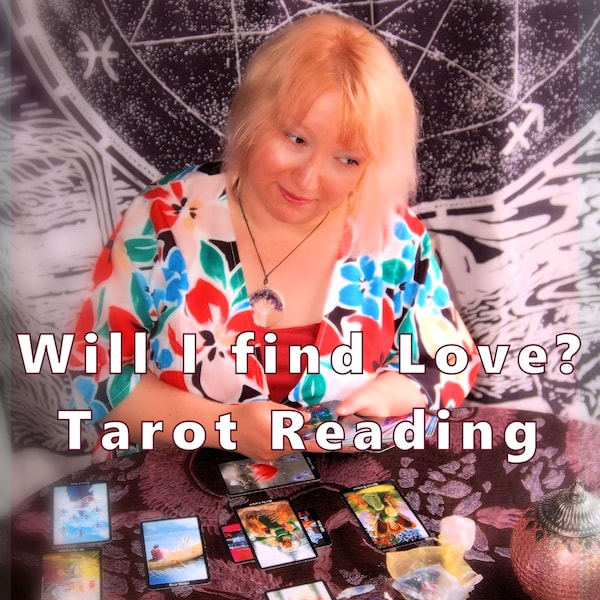 Will I find Love Tarot Reading - is a great reading providing you with insight and guidance into finding love