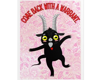 Whimsical Goat Art Print – Come Back With A Warrant