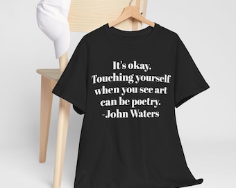 John Waters Heavy Cotton Tee