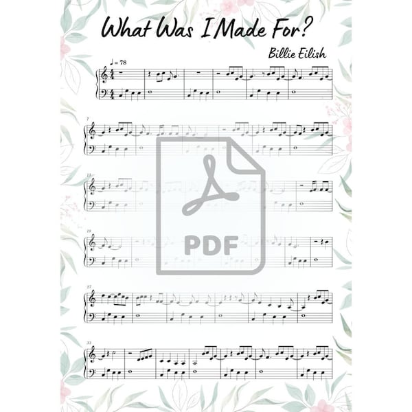 Easy Billie Eilish Piano Sheet "What Was I Made For?" - Instant Download - 2-pages PDF file