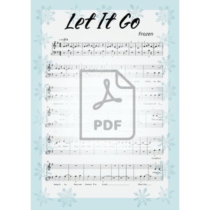 Könnte beinhalten: Eine Notenpartitur für das Lied "Let It Go" aus dem Film Frozen. Die Musik ist in Standardnotation geschrieben, mit Texten unter den Noten. Der Titel des Liedes ist in großen, fetten Buchstaben oben auf der Seite geschrieben.