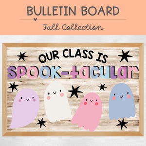 Spooktacular Bulletin Board, Fall Bulletin Board, Classroom Decor, Halloween, Ghost