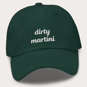Embroidered &quot;Dirty Martini&quot; Dad Hat: Cocktail Lover Gift