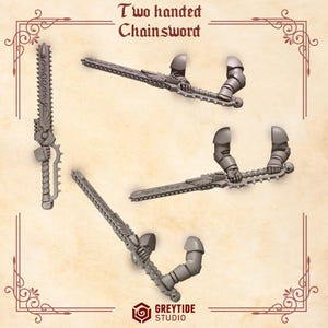 May include: A collection of gray two-handed chainswords, a weapon with a saw-like blade and handle, with the text "Two handed Chainsword". The image also includes the Greytide Studio logo.