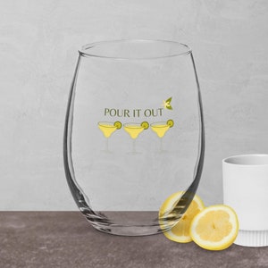 Sweet Magnolias Margarita Night Pour It Out Stemless Wine Glass