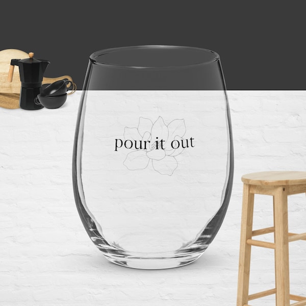 Sweet Magnolias Pour It Out Stemless Wine Glass