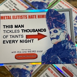Ghost Band Papa Emeritus Metal Elitists Hate Him Holo Sticker
