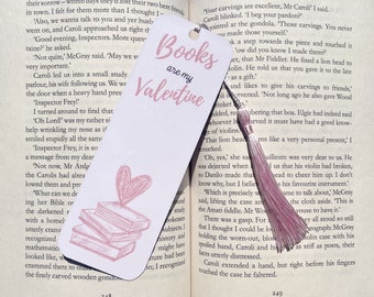 Books are my Valentine Bookmark - Valentine's Day Bookmarks - Handmade 300gsm Card, Cotton Tassel - Perfect for Book Lovers