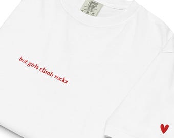 Embroidered Cropped Hot Girls Climb Rocks Tshirt, Gift for Rock Climbers, Funny Crop Top Women Rock Climbing shirt