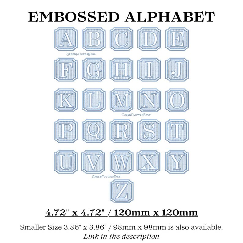 May include: An alphabet set featuring light blue embossed letters A through Z, each enclosed in a square frame with scalloped edges. The text reads EMBOSSED ALPHABET, 4.72" x 4.72" / 120mm x 120mm, and Smaller Size 3.86" x 3.86" / 98mm x 98mm is also available.
