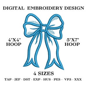 May include: A digital embroidery design of a blue bow. The design is available in four sizes and can be used for 4x4 or 5x7 inch embroidery hoops. The file formats included are: TAP, JEF, DST, EXP, HUS, PES, VP3, and XXX.