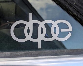 Euro styled "Dope" decal