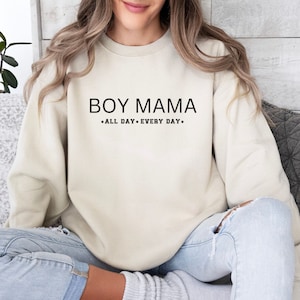 Boy mom all day everyday sweatshirt shop