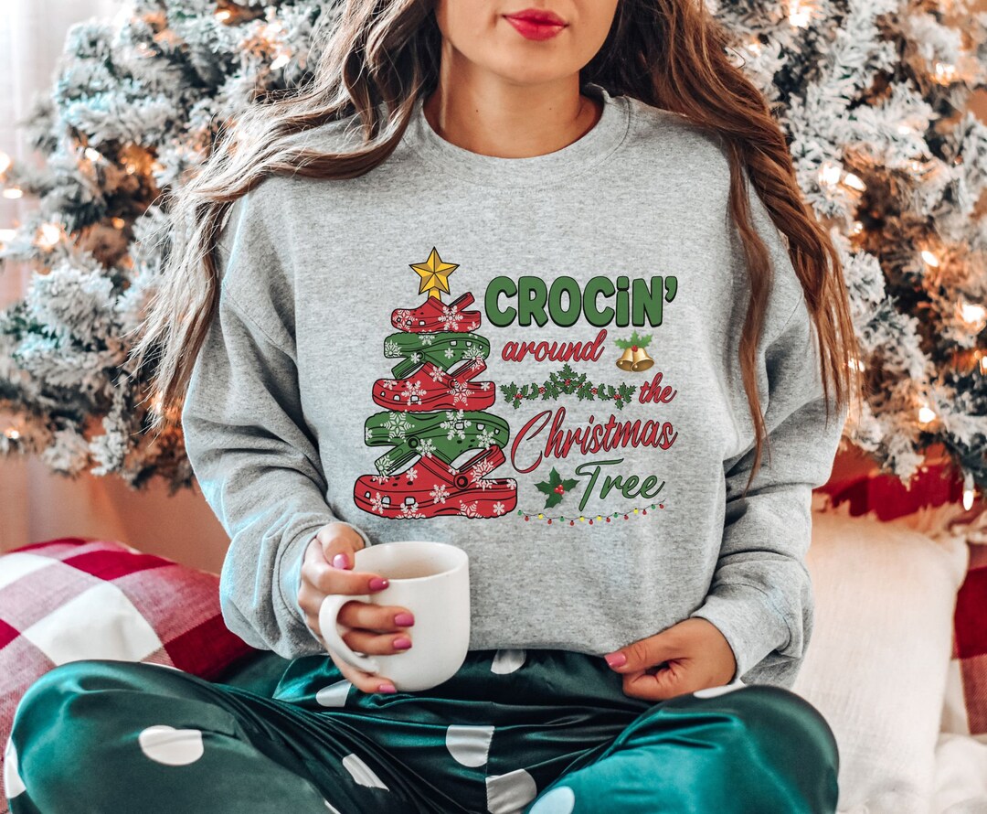 Crocin Around the Christmas Tree Sweatshirt, Funny Christmas Tree Shirt