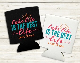 Lake Travis Can Cooler: Lake Life Foam Koozie