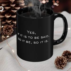 Succession Quote Black Ceramic Mug, Cousin Gregg Mug, HBO gift ideas, Coworker Gift Idea, Cubical Decor, Gifts Under 20, Waystar Royco