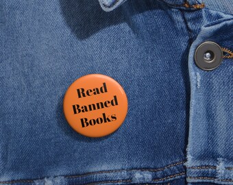 Read Banned Books Pin, Backpack Pin, Jacket Pin, Back to School, I'm With The Banned Pin, Backpack Flare, Bookish Pin, Freedom to Read