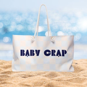 Baby Crap Weekend Tote, Travel Bag, Retro Style bag, Baby Beach Tote Bag, Baby Bag, Hospital Bag, New Parent Bag, Baby Vacation Tote Bag