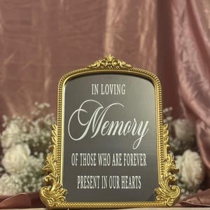 11.8x9.6&quot; In Loving Memory Sign for Remembrance Table, In Memory of Sign, Wedding Memorial Sign w Attached Stand (Style can be changed)