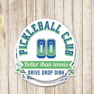 Pickleball Club Vinyl Sticker, Funny Pickleball Sticker,  Pickleball Window Decal, Drive Drop and Dink Sticker, Pickleball Gifts