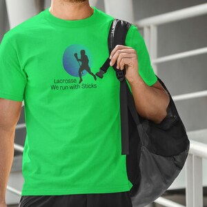 Lacrosse Shirt - Funny Lacrosse Shirt - Cool Lacrosse Shirt - Lacrosse Gift - LAX Shirt - Sport Clothing - Sports Graphic Tee - Game Day Tee