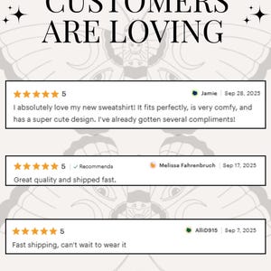 May include: Image with the text "CUSTOMERS ARE LOVING" above customer reviews. The reviews include star ratings and comments like "I absolutely love my new sweatshirt!" and "Great quality and shipped fast."
