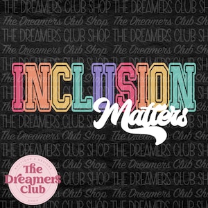 La inclusión importa PNG, Educación especial PNG, Arco iris, Garabato garabato, Archivo digital, Letras vintage retro, Descarga de sublimación, DTF