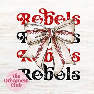 May include: A white bow with red stitching, resembling a baseball, is centered on a white wood background. The word "Rebels" is written in red and black letters above and below the bow. The text "The Dreamers Club" is in a circle at the bottom of the image.